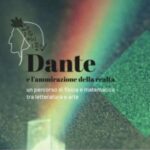 “Dante e l’ammirazione della realtà”: un percorso di fisica e matematica tra letteratura e arte a Mariano del Friuli