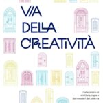 A Gorizia prende la “Via della Creatività”