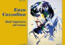 “Dall’alpinista all’uomo” per conoscere Enzo Cozzolino: presentazione del libro  nella sede  dell’ Associazione  XXX Ottobre
